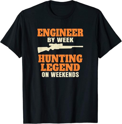 Funny Hunting Engineer T-Shirt